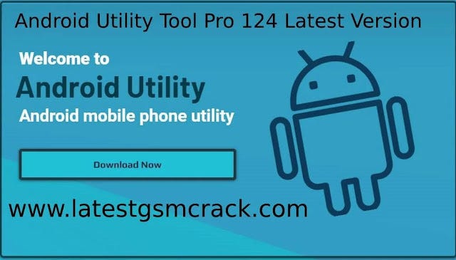 Android Utility Latest Version