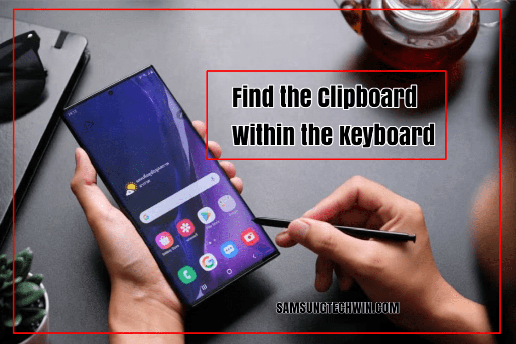 Finding Clipboard On Android Phone